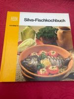 Silva - Fischkochbuch Goumerts 1981