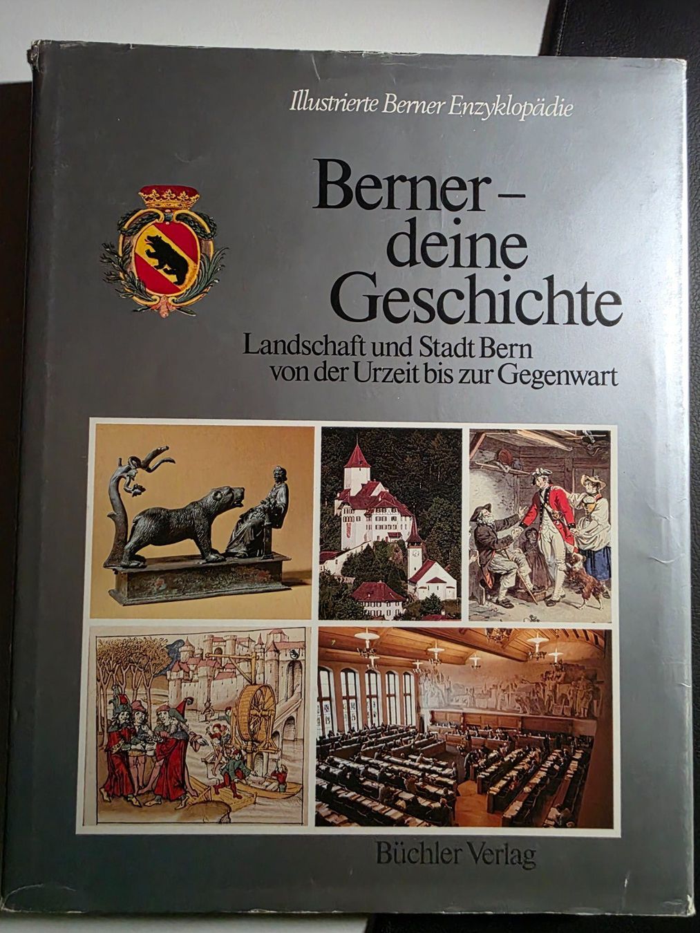 Livres: Berner - deine Geschichte  - Büchler Verl. 1981 – D'occasion à Walterswil BE par Lonitti