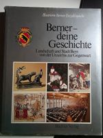 Berner - deine Geschichte  - Büchler Verl. 1981