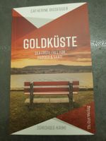 GOLDKÜSTE / Catherine Bissegger / Zürichsee Krimi