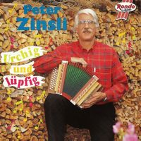 Peter Zinsli – Urchig Und Lüpfig - Vergriffen!