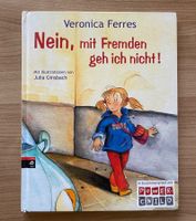 Nein, mit Fremden geh ich nicht! - Veronica Ferres