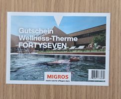 Gutschein Wellness-Therme FORTYSEVEN 2 für 1