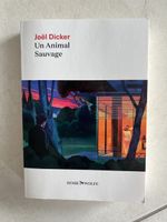 Un Animal Sauvage, Joël Dicker