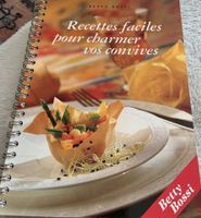 Betty Bossi   Recettes faciles pour charmer vos convives