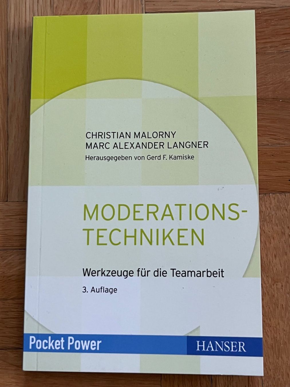 Libri: Moderationstechniken, 3. Auflage, Hanser Verlag – Usato da Romanshorn venduto da luxcollect