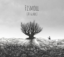 Fismoll – At Glade (Digipack)