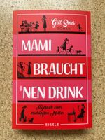 Taschenbuch "Mami braucht 'nen Drink", Gill Sims