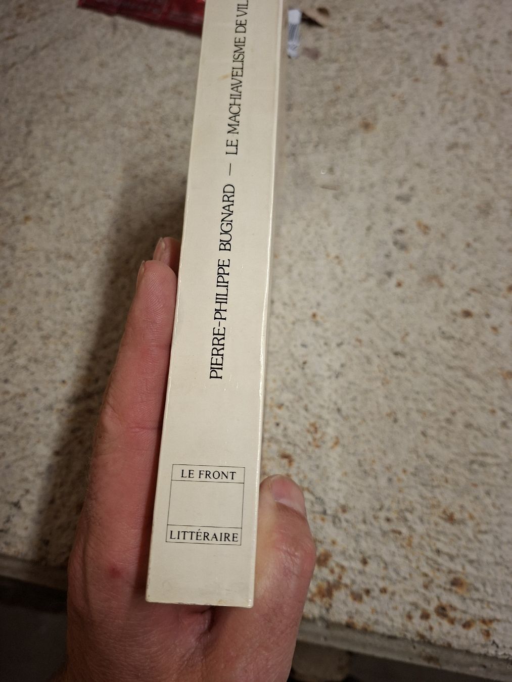 Libri: LE MACHIAVELISME DE VILLAGE Bugnard Le Front Littéraire – Usato da Belfaux venduto da frifri500 2
