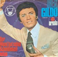 Vinyl Single Rex Gildo - Der Mond hat seine Schuldigkeit get