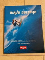 Wave Culture - Faszination Surfen (Das Handbuch)