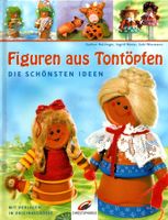 Hettinger Gudrun - Figuren aus Tontöpfen/die schönsten Ideen