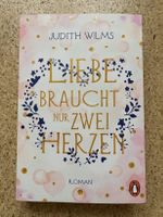 Taschenbuch "Liebe braucht nur zwei Herzen", Judith Wilms