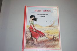 MELLY BROWN      °°°° LES CHAMPS DE L'ENFER   °°°°