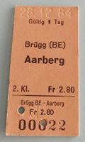 Billette Schweiz Brügg BE Aarberg 2. Kl. 00622