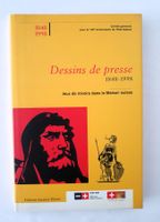 Dessin de presse, 1848-1998, Ed. Suzanne Hurter, 184 pages