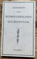 Buch Gedanken zum Schweizerischen Soldatentum