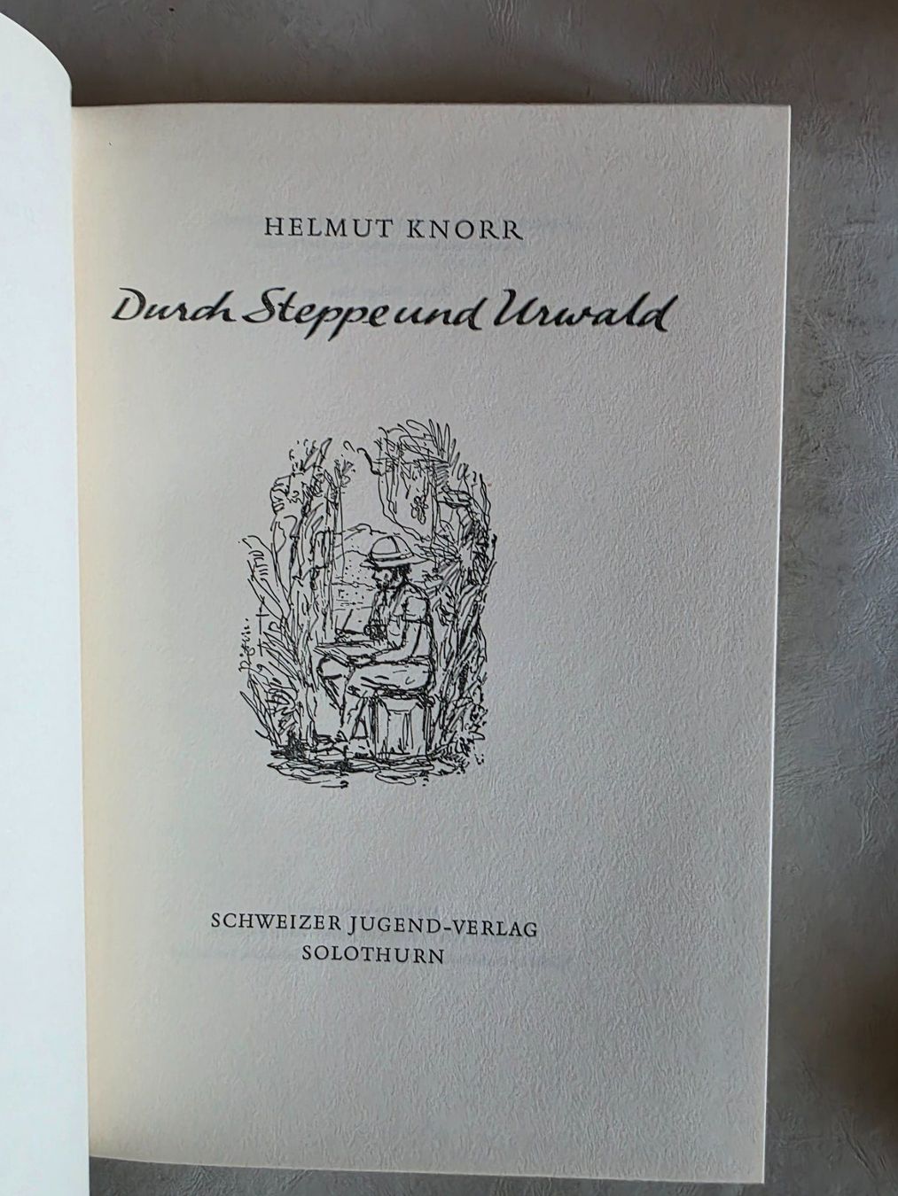 Libri: Durch Steppen und Urwald - Helmut Knorr - 1954 – Usato da Walterswil BE venduto da Lonitti 5
