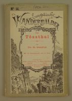 TÖSSTHAL, TÖSSTAL, EUROPÄISCHE WANDERBILDER, HOLZSTICHE