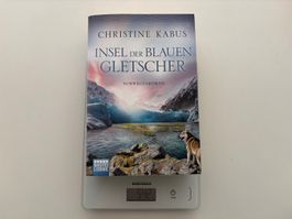 Christine Kabus - Insel der blauen Gletscher- Norwegenroman