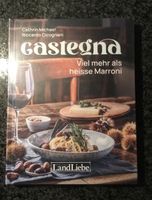 CASTEGNA - Viel mehr als heisse Marroni LandLiebe
