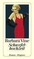 Barbara Vine: Schwefel-Hochzeit