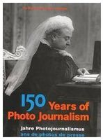 Buch Photographie 150 Years of Photo Journalism NEU
