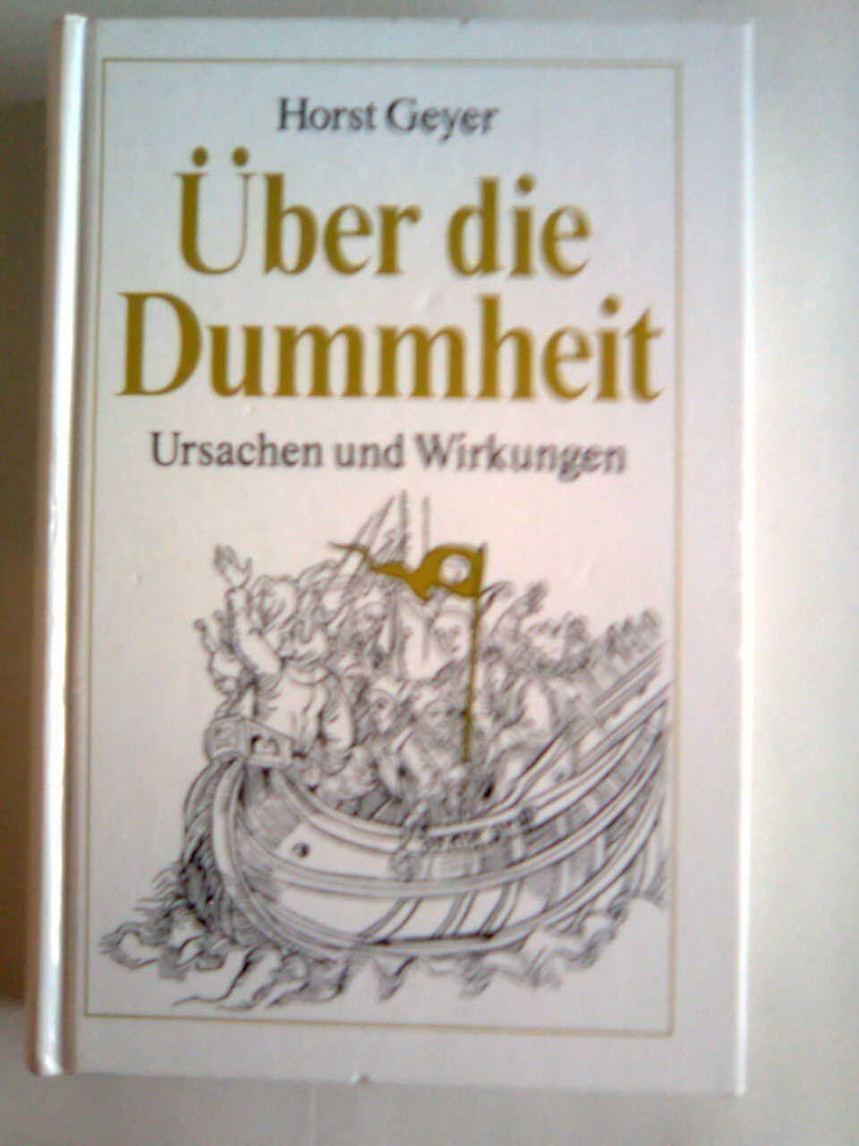 Libri: Horst Geyer Über die Dummheit. – Usato da Basel venduto da Alacant