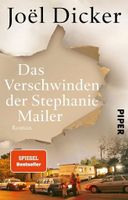 Joël Dicker - Das Verschwinden der Stephanie Mailer