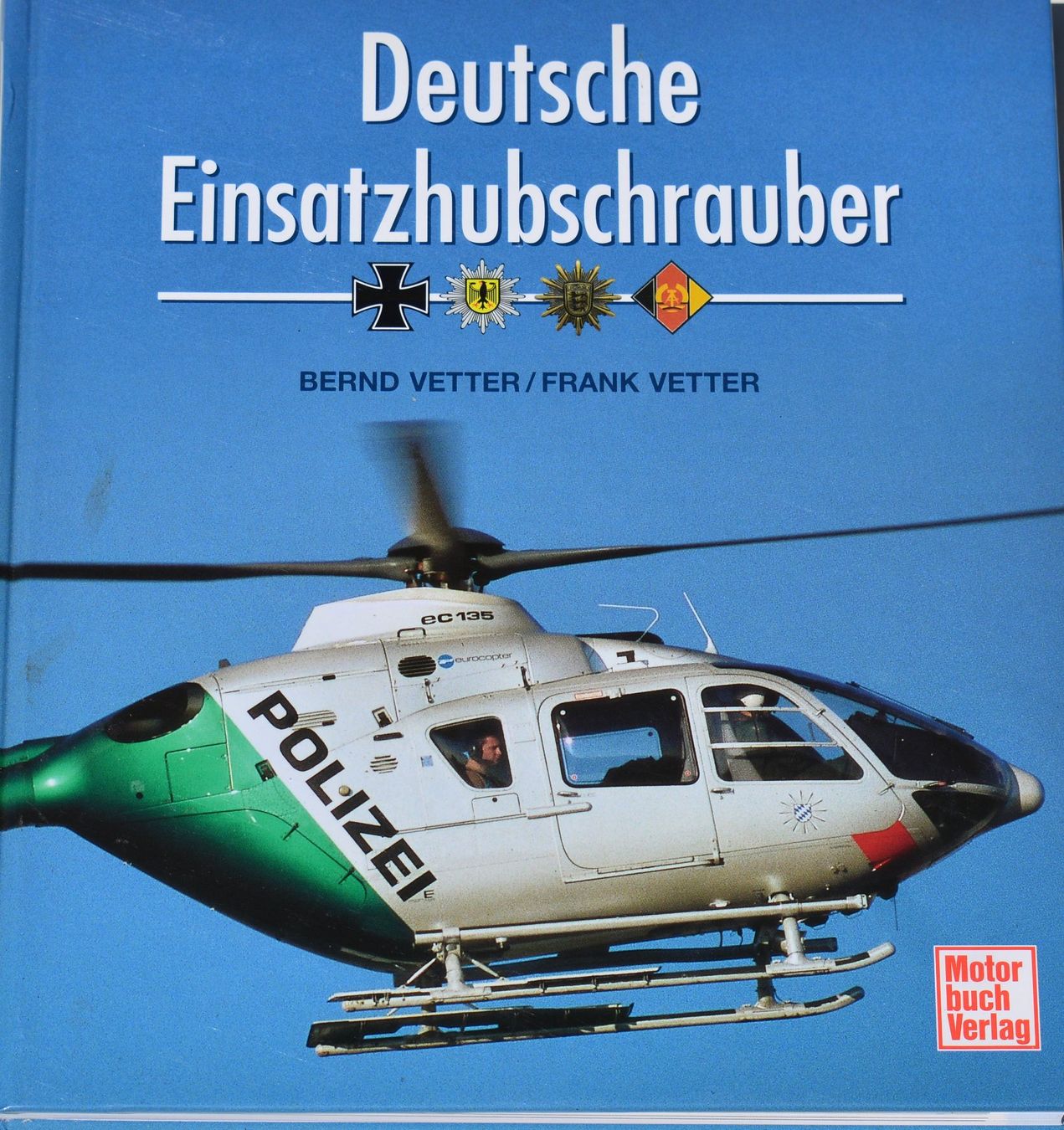 Libri: Deutsche Einsatzhubschrauber – Usato da Basel venduto da Dogana