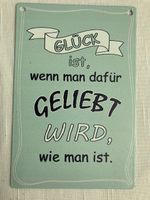 Deko-Blechschild mit Alltagsweisheit