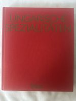 Ungarische Spezialitaten Kochbuch.  Culinaria Könemann