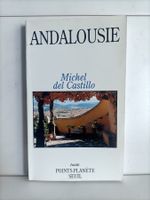 Andalousie / Michel del Castillo / Seuil Points planète 16 /