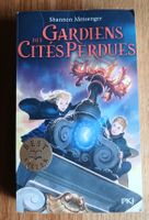  Gardiens des Cités Perdues - Shannon Messenger