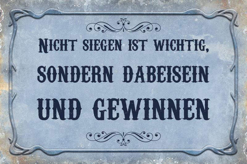 Schilder: Blechschild-NICHT SIEGEN IST WICHTIG,SON – Neu und originalverpackt aus Rupperswil von big-one-sale