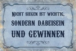 Blechschild-NICHT SIEGEN IST WICHTIG,SON