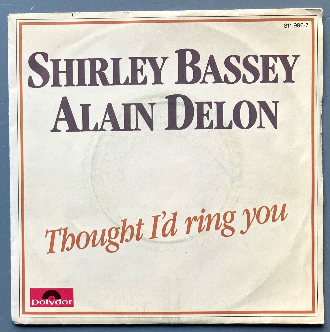 Dischi in vinile: ALAIN DELON & SHIRLEY BASSEY - THROUGHT I'D RING YOU – Usato da Poliez-Pittet venduto da Newtown-Records