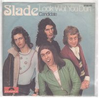 Single7  Slade  --  Look wot you dun