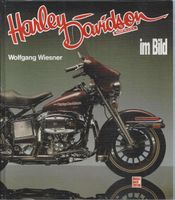 Harley-Davidson im Bild - Wolfgang Wiesner Motor Buch Verlag