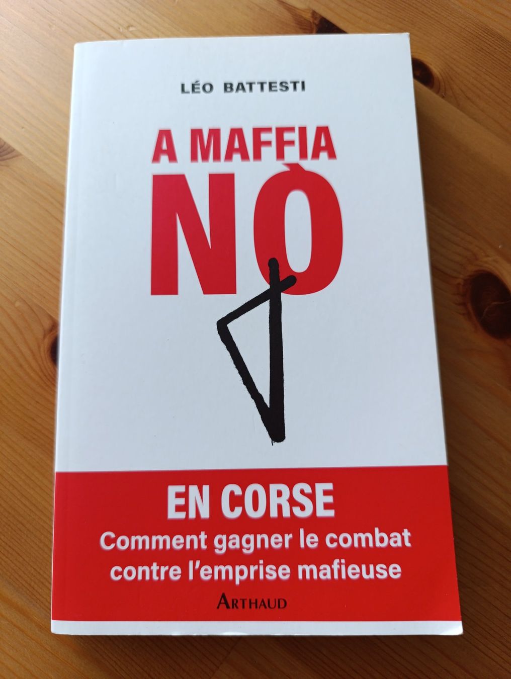 Libri: A maffia Nò - Léo Battesti – Usato da Prangins venduto da Timband 1