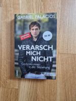 Buch Gabriel Palacios, Verarsch mich nicht