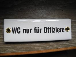 WC NUR FÜR OFFIZIERE