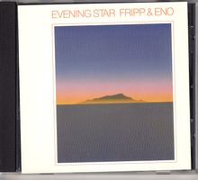 Fripp & Eno ‎– Evening Star