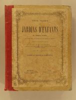 JARDINS D'ENFANTS, KINDERGARTEN, 1859, PÄDAGOGIK