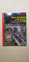 Märklin - Über Brücken und durch Tunnels