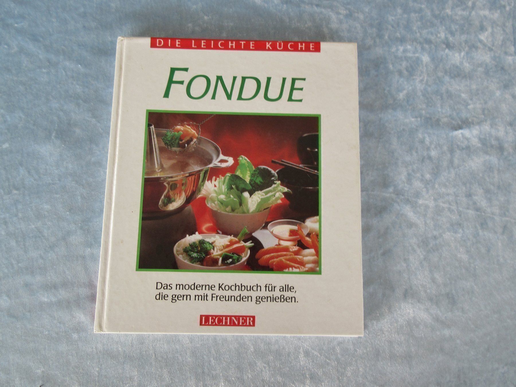 Livres: Buch Fondue – D'occasion à Pfäffikon SZ par Desideria0