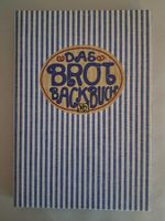 Das Brot Backbuch