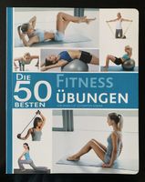 Fitness-Buch: Die 50 besten Übungen für Ihren Körper!