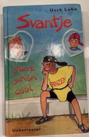 Svantje, ganz schön cool, Kinderbuch ab 8 Jahren Top!