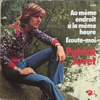 PATRICK JUVET - AU MÊME ENDROIT À LA MÊME HEURE